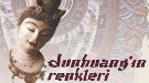 DunHuang'ın Renkleri