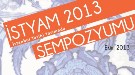 İstanbul Tarihi Yarımada 2013 Sempozyumu