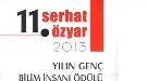 Serhat Özyar Yılın Genç Bilim İnsanı Ödülü Sahipleri Açıklandı
