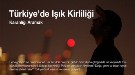Türkiye'de Işık Kirliliği Semineri