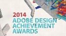 2014 Adobe Design Achievement Ödülleri için Başvuru Süreci Başladı!