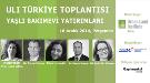 ULI Turkiye “Yaşlı Bakımevleri Yatırımları” Toplantısı