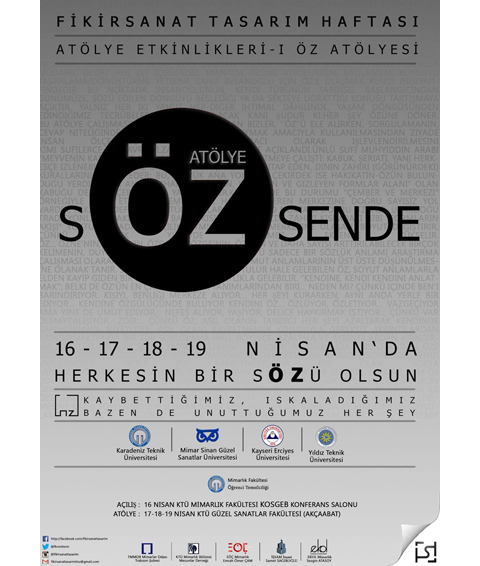 KTÜ Fikir Sanat Tasarım Haftası 2015 - Atölye 'Öz'