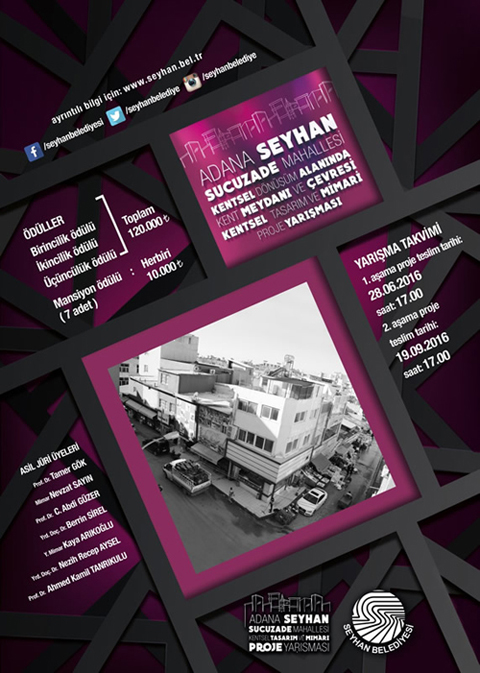 Adana - Seyhan Sucuzade Mahallesi Kent Meydanı ve Çevresi Kentsel Tasarım ve Mimari Proje Yarışması