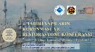 4. Tarihi Yapıların Korunması ve Restorasyonu Konferansı