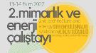 2. Mimarlık ve Enerji Çalıştayı