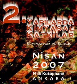 “2. Yapılarda Kimyasal Katkılar Sempozyumu ve Sergisi”
