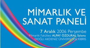 "Mimarlık ve Sanat" Paneli Düzenleniyor