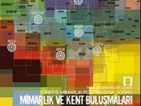 Mimarlık ve Kent Buluşmaları - III