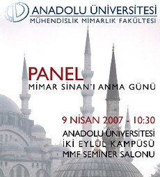 Anadolu Üniversitesi'nde Mimar Sinan Paneli ve Sergisi