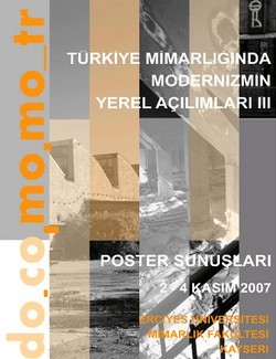 Türkiye Mimarlığında Modernizmin Yerel Açılımları III