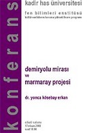 Demiryolu Mirası ve Marmaray Projesi