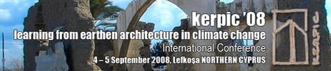 “Kerpic 08 – Learning From Earthen Architecture in Climate Change / İklim Değişirken Toprak Mimariden Öğrenmek”