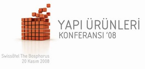 Yapı Ürünleri Konferansı 2008