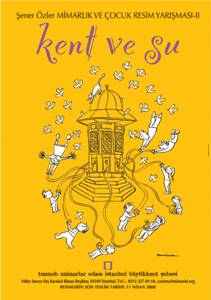 Mimarlık ve Çocuk Resim Yarışması-II: “Kent ve Su”