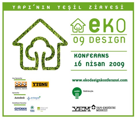 Yapı Sektörünün Yeşil Zirvesi EKODesign 2009 YEM'de