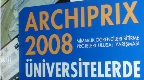 ARCHIPRIX-Türkiye 2008 Eskişehir Osmangazi Üniversitesi'nde