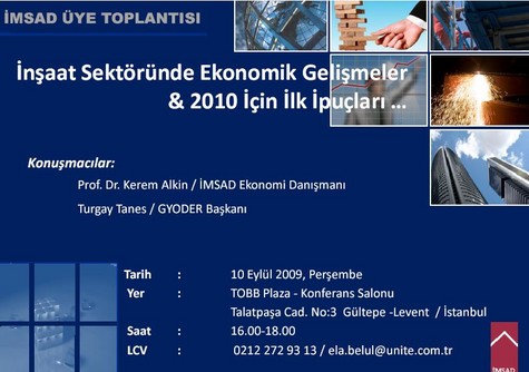"İnşaat Sektöründe Ekonomik Gelişmeler & 2010 için İlk İpuçları…"