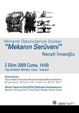 Mimarlık Öğrencileri ile "Mekanın Serüveni" Üzerine