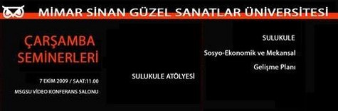 Sulukule için Alternatif Plan" Çarşamba Seminerleri"nde