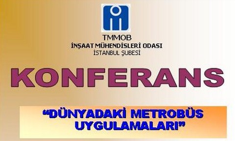 “Dünyadaki Metrobüs Uygulamaları”