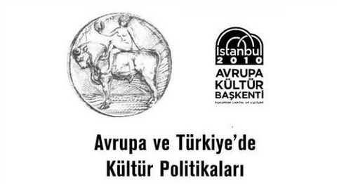 "Avrupa ve Türkiye'de Kültür Politikaları" Sempozyumu