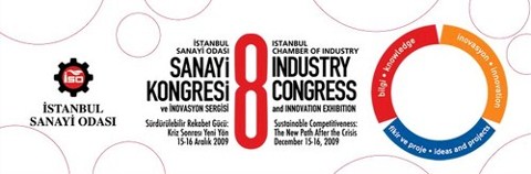 8.Sanayi Kongresi: 'Sürdürülebilir Rekabet Gücü: Kriz Sonrası Yeni Yön'
