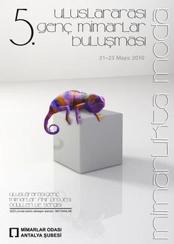 5. Uluslararası Genç Mimarlar Buluşması /  "Mimarlıkta Moda"