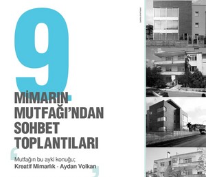 Mimarın Mutfağı’nın Bu Ayki Konuğu Aydan Volkan