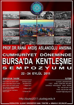 Prof.Dr. Rânâ Akdiş Aslanoğlu Anısına Cumhuriyet Döneminde Bursa’da Kentleşme Sempozyumu