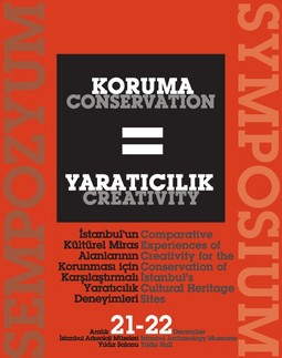 "Koruma ve Yaratıcılık: İstanbul'un Kültürel Miras Alanlarının Korunması için Karşılaştırmalı Yaratıcılık Deneyimleri" Sempozyumu