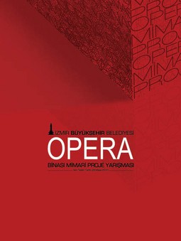 İzmir Büyükşehir Belediyesi Opera Binası Mimari Proje Yarışması
