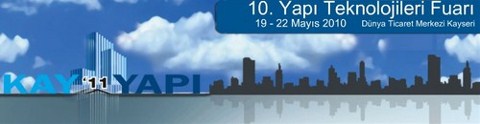 KayYapı 10. Yapı Teknolojileri Fuarı