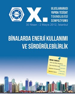 X. Uluslararası Yapıda Tesisat Teknolojisi Sempozyumu