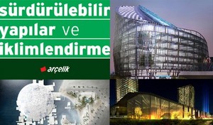"Sürdürülebilir Yapılar ve İklimlendirme"