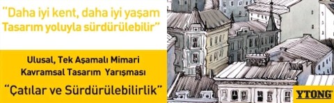 Ytong Çatılar ve Sürdürülebilirlik Yarışmasının Sonuçları Belli Oldu