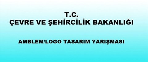 Çevre ve Şehircilik Bakanlığı Logosunu Arıyor