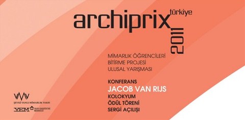 Archiprix - Türkiye 2011'in Kazananları Açıklandı