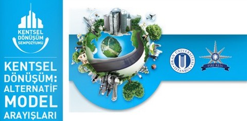 Kentsel Dönüşüm ama Nasıl?