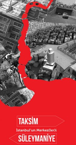 "İstanbul’un Merkez(ler)i: Taksim; Süleymaniye" Sergisi
