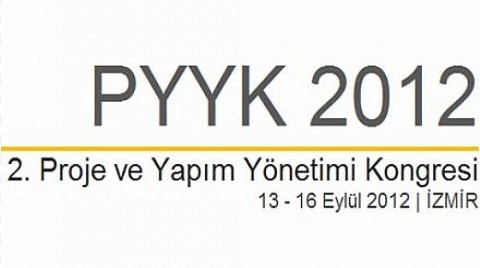 2. Proje ve Yapım Yönetimi Ulusal Kongresi