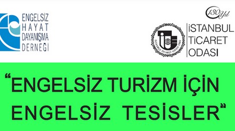 “Engelsiz Turizm için Engelsiz Tesisler ” Konferansı