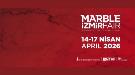 Marble İzmir – 31. Uluslararası Doğaltaş ve Teknolojileri Fuarı